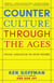 Counterculture Through the Ages - From Abraham to Acid House