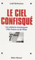Le ciel confisqué : les relations incestueuses d'Air France et de l'État