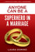 Anyone Can Be A Superhero In A Marriage - 4 Steps to Living Like a Superhero, #3