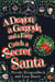 A Dragon, a Gargoyle, and a Faery Catch a Secret Santa - Dragon and Gargoyle