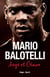 Mario Balotelli Ange et Démon