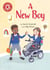 A New Boy - Independent Reading Non-fiction Red 2