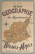 Petite géographie du département des Basses-Alpes