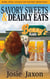 Savory Sweets & Deadly Eats: A Josie Jaxon Cozy Culinary Mystery
