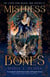 Mistress of Bones