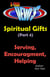 G-TRAX Devo's-Spiritual Gifts Part 4: Serving, Encouragement & Helping - Spiritual Gifts, #4