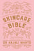 The Skincare Bible - Your essential guide to radiant, clear skin at any age from an expert dermatologist