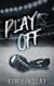 Playoff: A Hockey Romance - Toronto Blaze Series, #4