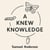 A Knew Knowledge