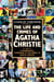 The Life and Crimes of Agatha Christie - A biographical companion to the works of Agatha Christie (Text Only)
