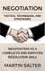 Negotiation Tactics, Techniques, And Strategies. Negotiation As A Conflicts And Disputes Resolution skill