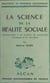 La science de la réalité sociale - Introduction à un système de sociologie, d'éthique et de politique