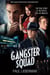 The Gangster Squad - The true story of the Battle for Los Angeles