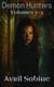 Demon Hunters Volumes 1-3 - Demon Hunters