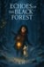 Echoes of the Black Forest
