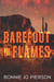 Barefoot in Flames
