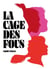 La Cage des fous