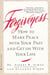 Forgiveness - How to Make Peace With Your Past and Get on With Your Life