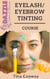 Eyelash And Eyebrow Tinting