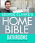George Clarke's Home Bible: Bathrooms - The All-You-Need-To-Know Guide