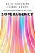 Superagency - What Could Possibly Go Right with Our AI Future