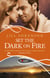 Set the Dark on Fire: A Rouge Romantic Suspense