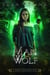 Man and Wolf - The Dark Creatures Saga