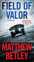 Field of Valor - A Thriller