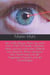 Der LASIK-Betrug: Wieso Sie nach einer LASIK-OP wieder schlechter sehen und wie man seine Sehkraft auf natürliche Weise verbessert. Eine Abrechnung mit der Augenlaser-Industrie ...