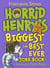 Horrid Henry's Biggest and Best Ever Joke Book 3-in-1 - Horrid Henry's Joke Book/Mighty Joke Book/Jolly Joke Book