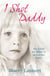I Shot Daddy - She killed her father to protect her sister