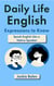 Daily Life English Expressions to Know: Speak English Like a Native Speaker