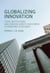 Globalizing Innovation - State Institutions and Foreign Direct Investment in Emerging Economies