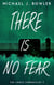 There Is No Fear - The Lance Chronicles, #3
