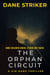 The Orphan Circuit - Gid Kane Thrillers, #3
