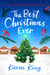 The Best Christmas Ever - a feel-good festive romance to warm your heart this Christmas