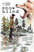 Snow Blind