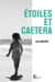 Étoiles et caetera - Nouvelles