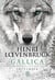 Gallica - Le cycle des loups (L'Intégrale)