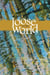 Loose to the World