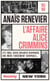 L affaire Alice Crimmins - Eté 1965, deux enfants disparus, une mère forcément coupable ...