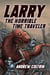 Larry the Horrible Time Traveler - Larry the Horrible Time Traveler, #1