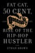 Queens Reigns Supreme - Fat Cat, 50 Cent, and the Rise of the Hip Hop Hustler