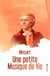 Mozart - Une petite musique de vie