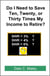 Do I Need Ten, Twenty, or Thirty Times my Income to Retire?