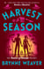 Harvest Season - the brand new dark romantic comedy from the author of TikTok sensation Butcher & Blackbird