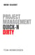 Project Management Quick-N Dirty