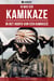 Ik was een KAMIKAZE - In het hoofd van een kamikaze