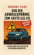 Von der Abwrackprämie zum Abstellgleis - Satire über die deutsche Automobilindustrie