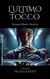 L'Ultimo Tocco - Nessuno muore davvero